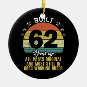 Funny Built 62 Years Ago All Parts Original 62th Ceramic Tree Decoration