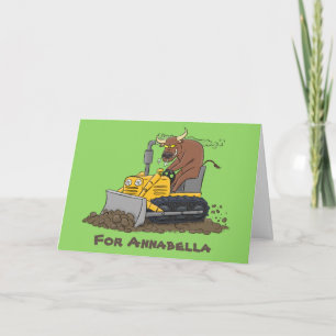 Funny bull driving bulldozer cartoon card