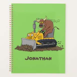 Funny bull driving bulldozer cartoon planner