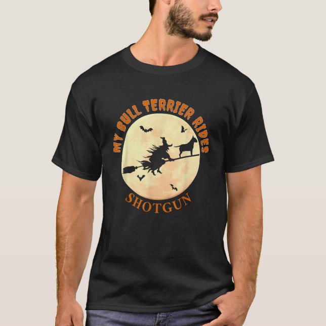 Funny Bull Terrier Halloweens For Dog Lovers T-Shirt (Front)