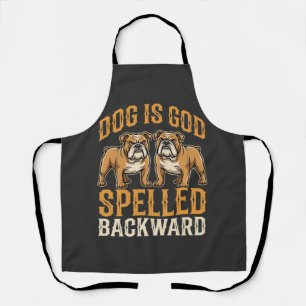 Funny Bulldog Dog Is God Spelled Backward Apron