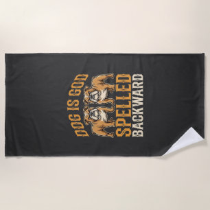 Funny Bulldog Dog Is God Spelled Backward Beach Towel