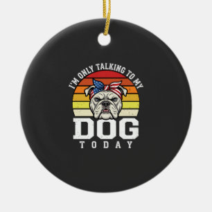 Funny Bulldog Dog Lover Retro Quote Ceramic Tree Decoration