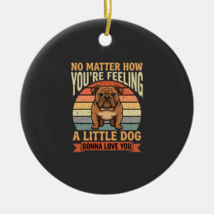 Funny Bulldog Love Quote Retro Dog Ceramic Tree Decoration