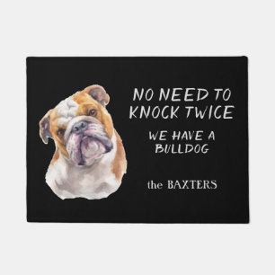 Funny Bulldog No Need to Knock Twice Doormat