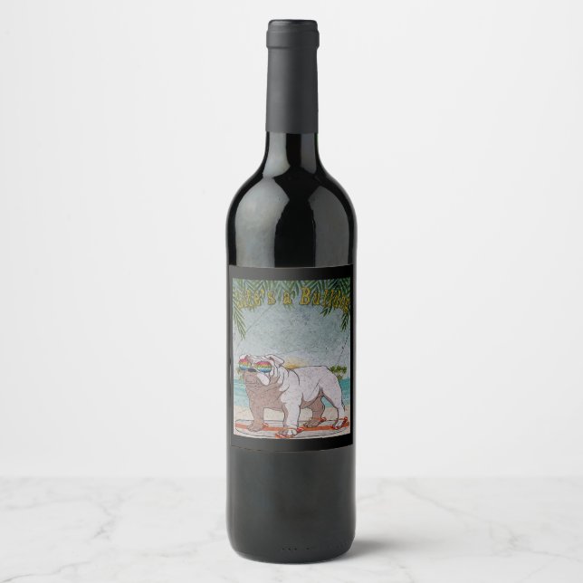 Funny Bulldog On Beach | Dog Lovers Gifts Wine Label (Front)