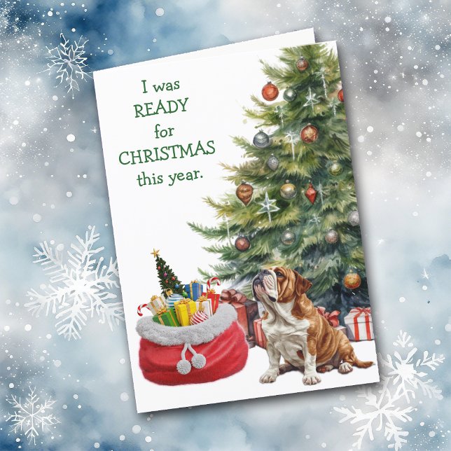 Funny Bulldog Ready for Christmas Holiday Card (Creator Uploaded)