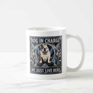 Funny Bulldog Runs the House Coffee Cup - Mug