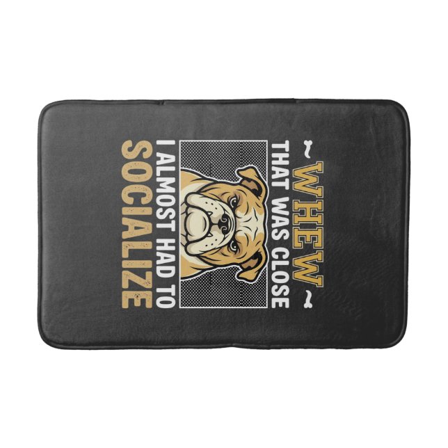 Funny Bulldog Socialise Dog Bath Mat (Front)