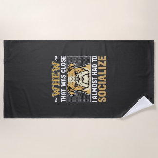 Funny Bulldog Socialise Dog Beach Towel