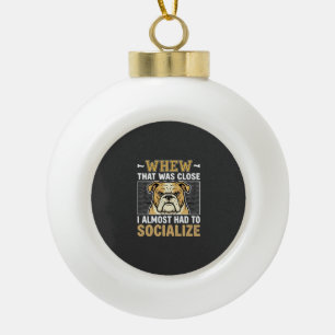 Funny Bulldog Socialise Dog Ceramic Ball Christmas Ornament
