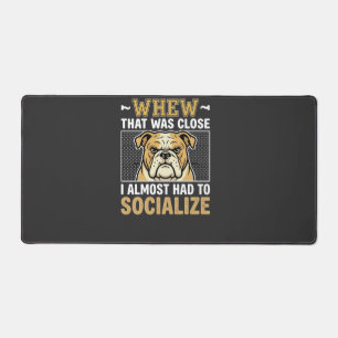 Funny Bulldog Socialise Dog Desk Mat