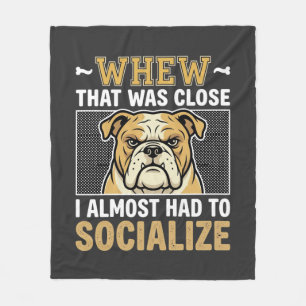 Funny Bulldog Socialise Dog Fleece Blanket