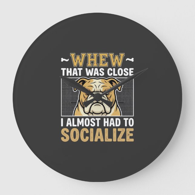Funny Bulldog Socialise Dog Large Clock (Front)