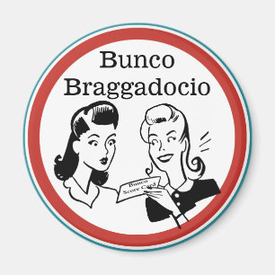 Funny Bunco Braggadocio Magnet