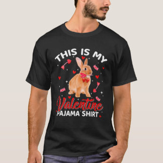Funny Bunny Animals This Is My Valentine Pajama T-Shirt