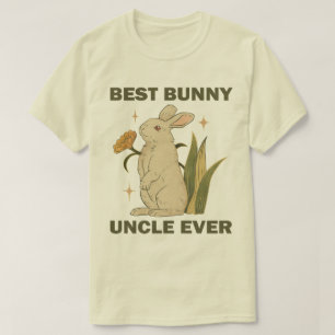 Funny Bunny, Best Bunny Uncle Ever, Bunny Lover T-Shirt