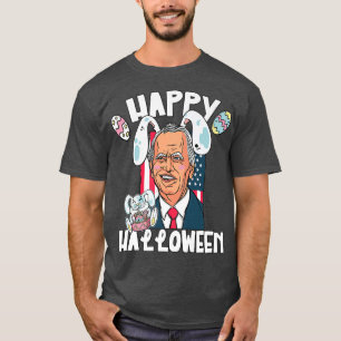 Funny Bunny Ears Easter Biden Happy Halloween For T-Shirt