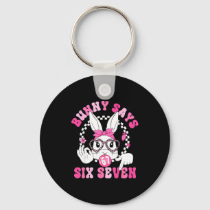 Funny bunny says six seven easter day 67 meme girl key ring