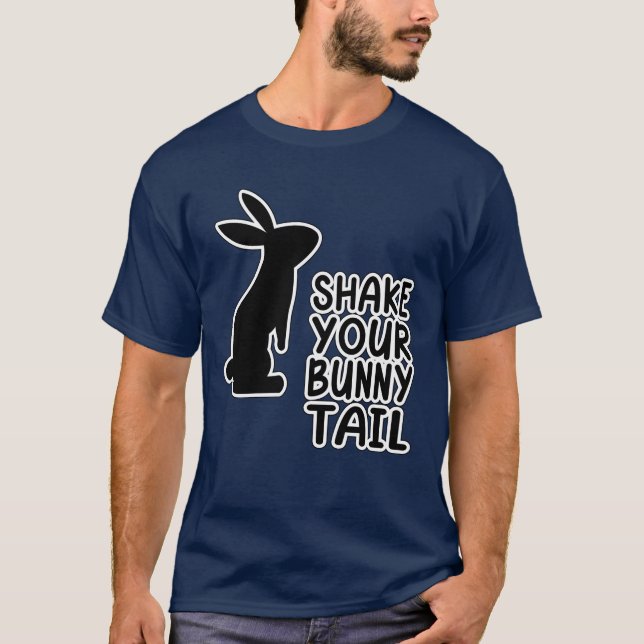 Funny Bunny Shake Your Tail Cotton Tail Rabbit ZKA T-Shirt (Front)