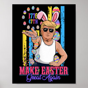 Funny Bunny Trump 47th Salt Bae Meme Make Easter G Poster