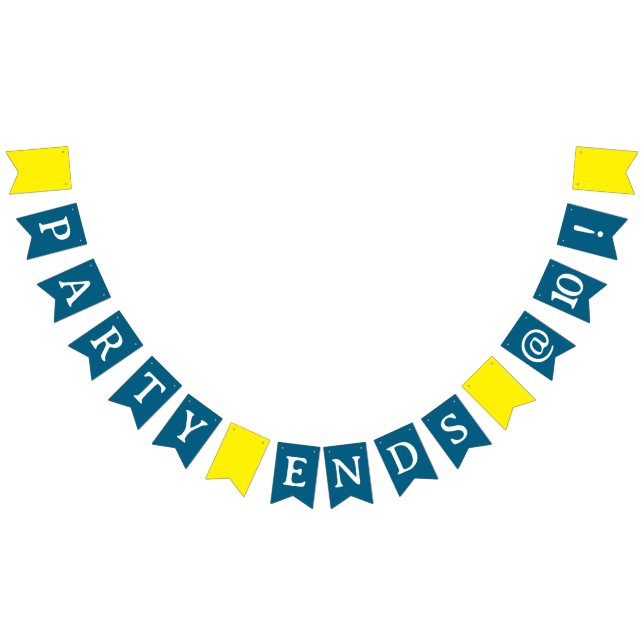 Funny Bunting Sign, Party Ends at 10! (All)