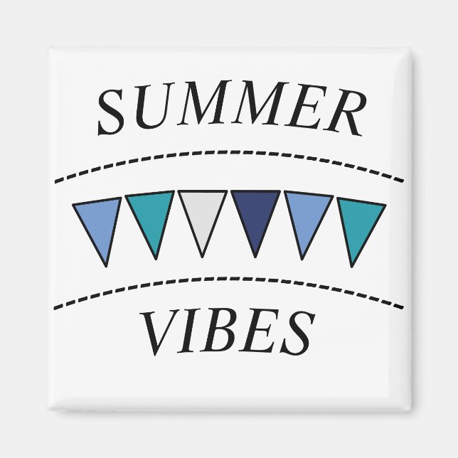 Funny Bunting Summer Vibes Magnet (Front)