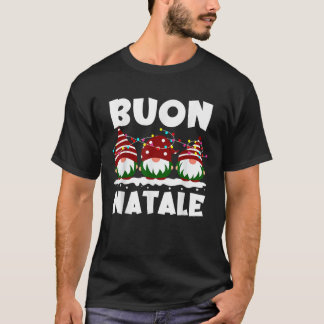Funny Buon Natale Outfit Gnomes Matching Family  T-Shirt
