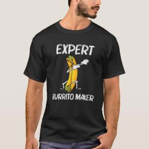 Funny Burrito For Men Women Burritos Taco Salsa Me T-Shirt