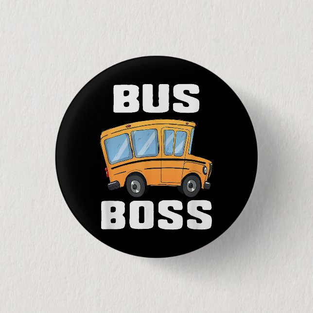 Funny Bus Boss School Bus Driver 3 Cm Round Badge (Front)