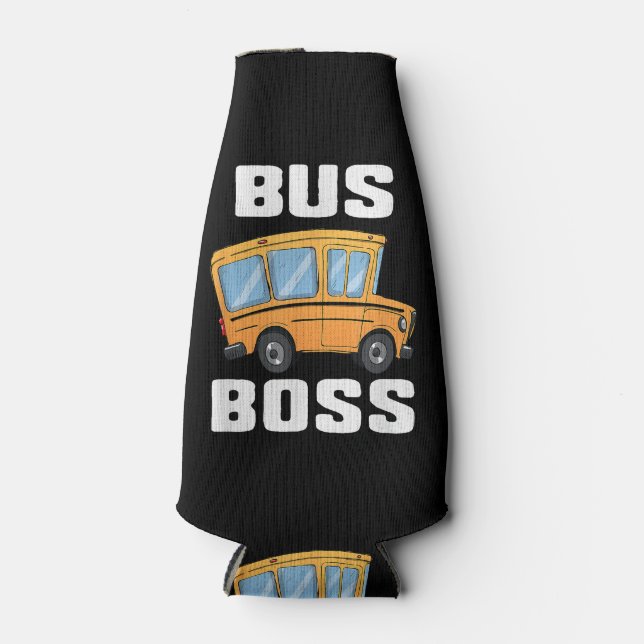 Funny Bus Boss School Bus Driver Bottle Cooler (Front)