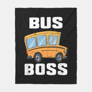 Funny Bus Boss School Bus Driver Fleece Blanket