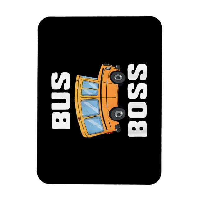 Funny Bus Boss School Bus Driver Magnet (Vertical)