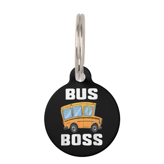 Funny Bus Boss School Bus Driver Pet Tag (Front)