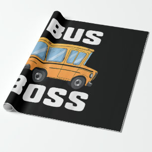 Funny Bus Boss School Bus Driver Wrapping Paper