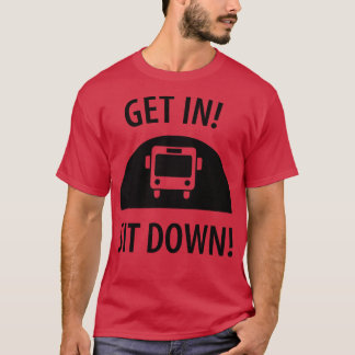 Funny bus driver saying 8 T-Shirt