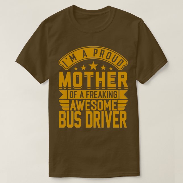 Funny Bus Driver Women Proud T-Shirt (Design Front)