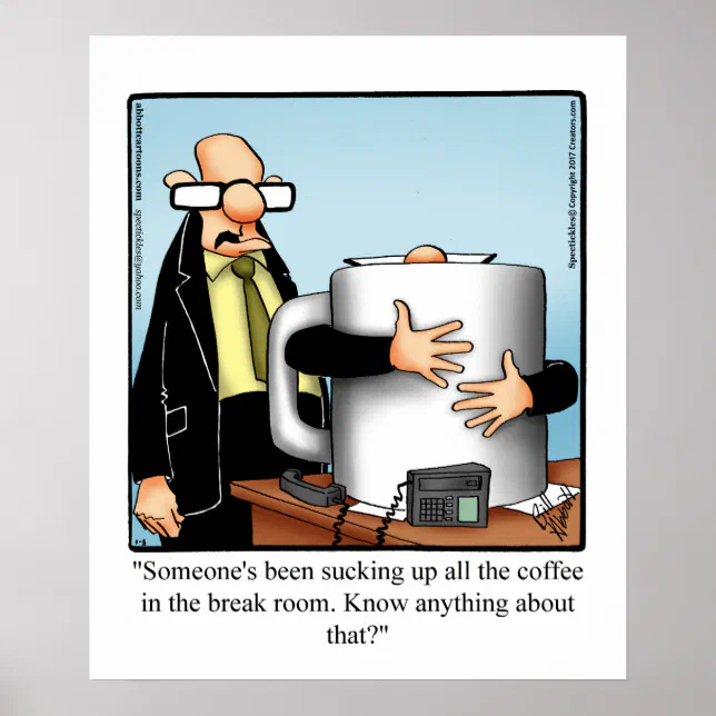 Funny Business Office Humour Poster | Zazzle