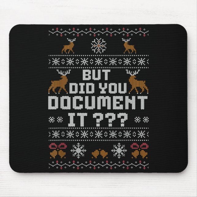 Funny But Did You Doent It Holiday Office Ugly Chr Mouse Mat (Front)