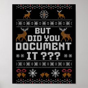 Funny But Did You Doent It Holiday Office Ugly Chr Poster