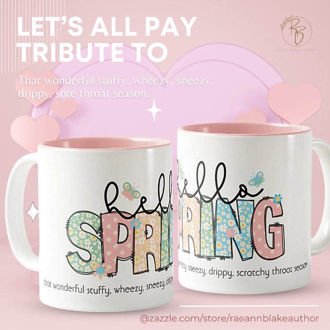 Funny But True Hello Spring Ceramic Mug (Creator Uploaded)
