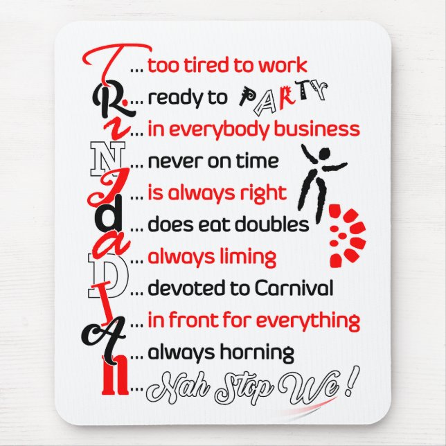 Funny but True Trini Description on Mouse Mat (Front)