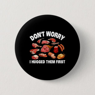 Funny Butcher For Men Women Animal Slaughter Meat 6 Cm Round Badge