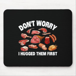 Funny Butcher For Men Women Animal Slaughter Meat Mouse Mat