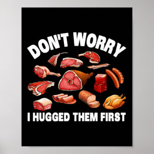 Funny Butcher For Men Women Animal Slaughter Meat  Poster