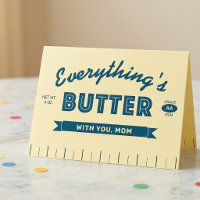 Funny Butter Stick Butter Mum Mother's Day Card