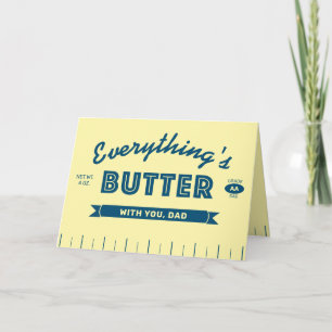 Funny Butter Stick Grade AA Dad Father's Day Card