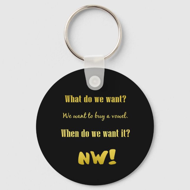 Funny Buy a Vowel — Now! Key Ring (Front)