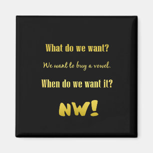 Funny Buy a Vowel — Now! Magnet