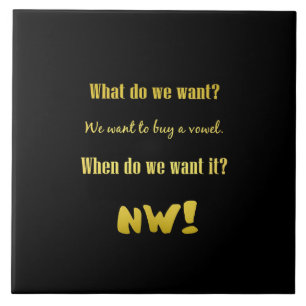 Funny Buy a Vowel — Now! Tile